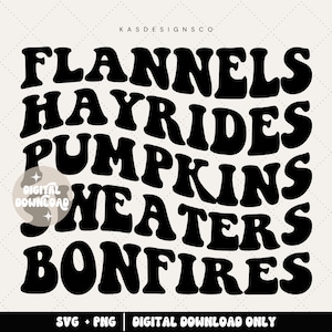 Flannels hayrides pumpkins sweaters bonfires svg - Fall svg - Halloween svg - Fall designs - Fall tshirt - Fall wood sign - Fall decal - svg