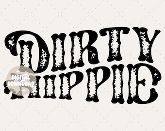 Dirty hippie svg - Retro svg - Sublimation svg - Sublimation design - Western svg - Retro png - Hippie svg - Stay groovy svg - Wavy svg