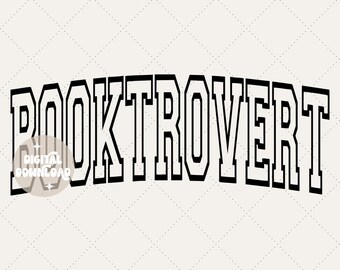 Booktrovert - Booktrovert svg - SVG + PNG - Book svg - Booktrovert design only - Booktrovert sweatshirt - Cute svgs