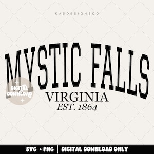 Mystic falls svg, vampires svg, digital download, camping svg, camping sweatshirt svg, png, varsity png