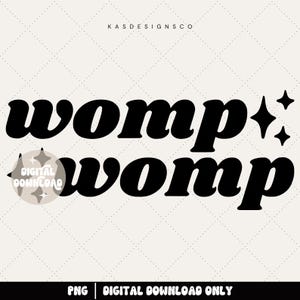 Womp womp png | Funny png | Funny quote | Sarcastic png | Sparkles png | Digital download only | Funny design for stickers | Sarcasm png