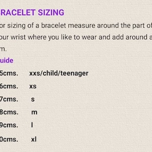 May include: Image with text about bracelet sizing. It advises measuring the wrist and adding a cm. A guide is provided: 15cms for xxs/child/teenager, 16cms for xs, 17cms for s, 18cms for m, 19cms for l, and 20cms for xl.