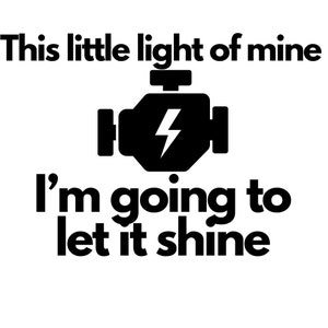 This little light of mine- Check engine light