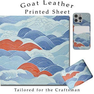 Può includere: Un foglio di pelle di capra stampato con un motivo a onde blu e rosse. Il testo "Goat Leather Printed Sheet" è in alto nell'immagine. Il testo "Tailored for the Craftsman" è in basso nell'immagine.