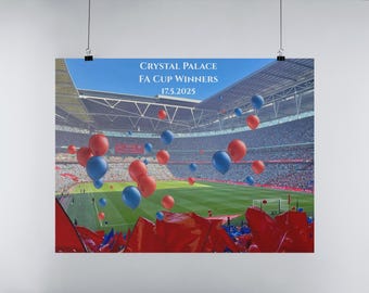 Crystal Palace Poster - CPFC Wall Art - Football Art - FA Cup Final 25 art - Father/son Gift - Gift for Palace Fan