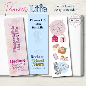 May include: Set of six bookmark designs with inspirational quotes. The bookmarks feature floral and graphic elements, with phrases like "Pioneer Life is the Best Life" and "Declare the Good News." The design includes a microphone, a house, and a purse.