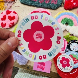 No Rain No Flowers Willy Nilly Sticker