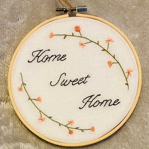 Home Sweet Home Embroidery Hoop 6 Inch 