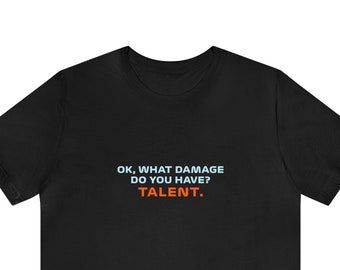 Lando Norris Shirt 'Okay What Damage Do You Have? TALENT.' | Formula One T-Shirt | Motorsport Clothing