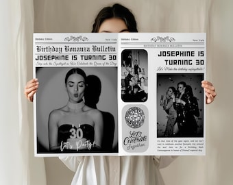 May include: A black and white newspaper-style birthday announcement. The headline reads "Birthday Bonanza Bulletin" and "Josephine is Turning 30." Photos and text celebrate the birthday with the words "Let's Party!" and "Let's Celebrate Together."
