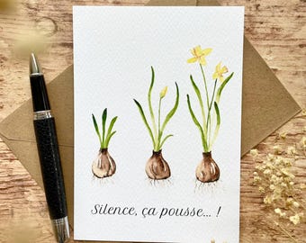 Carte "Silence ça pousse !" - Bulbe de Narcisse + enveloppe kraft - carterie - papeterie déco