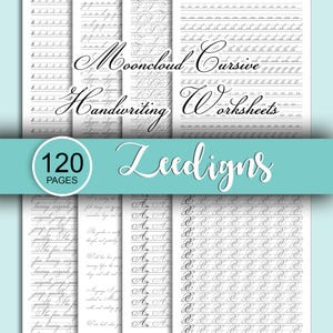 May include: A set of cursive handwriting practice worksheets. The pages are white and feature cursive letter and word exercises. The text "Mooncloud Cursive Handwriting Worksheets" and "120 Pages" are visible. The brand name "Zeedigns" is also displayed.