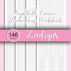 May include: A collection of cursive handwriting worksheets. The image features multiple pages with handwriting practice lines and letter formations. The text "Nightbelle Cursive Handwriting Worksheets" is displayed, along with "146 Pages" and the "Zeedigns" logo.