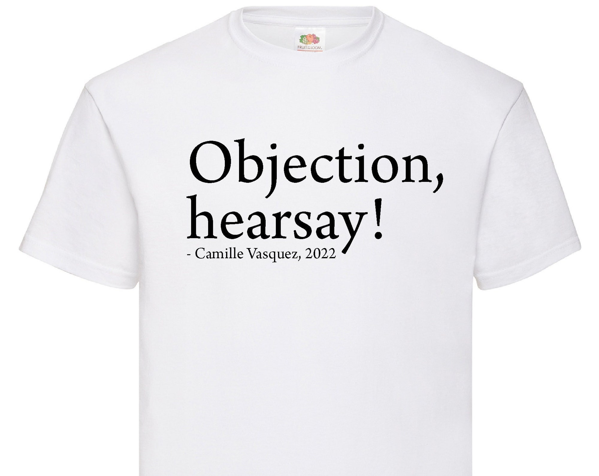 Objection Hearsay Camille Vasquez T-Shirt, Justice for Johnny Depp T-Shirt