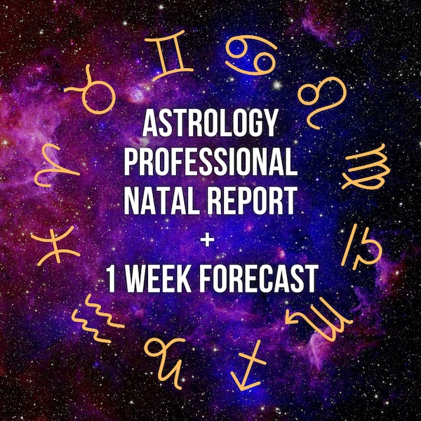 ASTROLOGY Professional Birth Natal Report + One Week Forecast