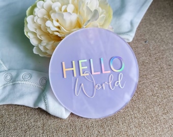 Acrylic Baby Arrival Sign  Hello World Plaque Photo Prop  Birth Announcement Sign  Hospital Baby Sign Baby Announcement