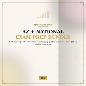 May include: A digital graphic featuring the text TEN FIGURE BOSS, AZ + NATIONAL EXAM PREP BUNDLE, and Both state-specific and national exam prep guides together — save $15 vs buying separately, with a bar chart icon and the price $59.