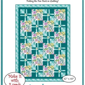May include: A quilt pattern titled "Daydream" with a floral design. The quilt features squares of flowers in shades of purple, yellow, and green, set against a teal and white plaid background. The pattern is 42" x 60" and requires 3 yards of fabric.