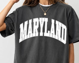 Maryland Comfort Colors Shirt, Maryland Shirt, Oversized, Maryland Gift, Maryland Sweatshirt, Maryland Hoodie, Home State, Vintage Maryland