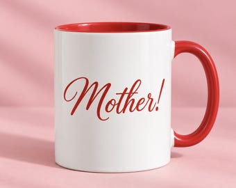 Mother! Mug, Mom Coffee Cup, Mothers Day Gift for Mom, Bold Statement Coffee Mug, Trendy Mama Cup, Birthday Gift for Mother