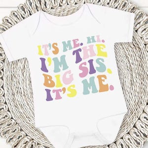 I&#39;m the Big Sis it&#39;s Me Kids Shirt, Baby Announcement, Big Sis Era Shirt, Big Sister Gift, Promoted to Big Sister Pregnancy Announcement