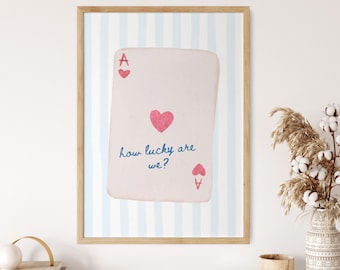 Ace of Hearts Pink Print, How Lucky are We Print, Playing Card Print, Lucky You Print, Watercolor Print, Grandmillenial Print, Coquette
