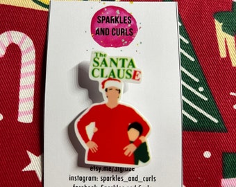 The Santa Clause Acrylic Brooch