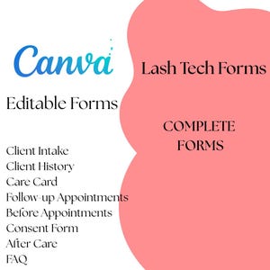 Lash Tech Complete Forms, Lashtech client intake, consent, follow up, clinical history, before appointment and more