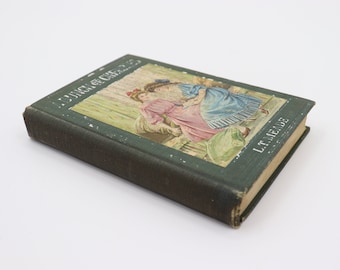 A Bunch of Cherries by Mrs L. T. Meade - Antique Vintage 1900s Green Book Novel