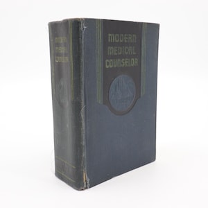 1944 Modern Medical Counselor: A Practical Guide to Health by Hubert O. Swartout - Antique Vintage Blue Book