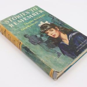 Vintage Story Book - Stories to Remember Vol I Selected by Thomas B Costain and John Beercroft Illustrated Doubleday & Co 1956