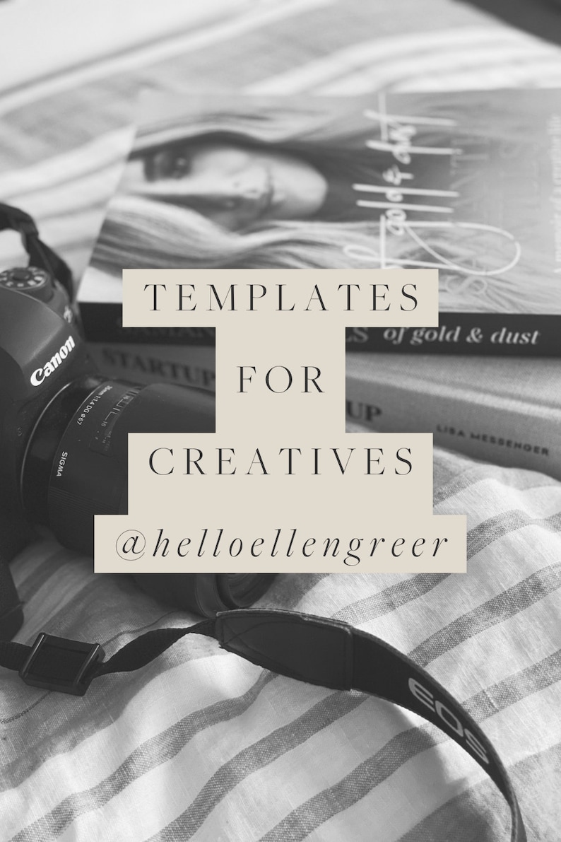 May include: Black and white photo of a camera and a book with the text "TEMPLATES FOR CREATIVES @helloellengreer" on a striped surface.