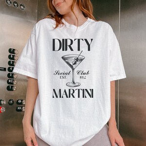 Dirty Martini Social Club Comfort Colors Tee | Retro Style Martini Shirt| Fun Bachelorette Party Shirts | Social Club Tees | Trendy Retro