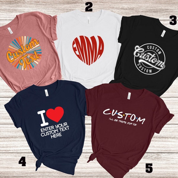 Personalized Custom Shirt, Your Logo Shirt, Custom Text Shirt, Your Photo Shirt, Customize Your Own Shirt, Custom Matching Shirt,Custom Name