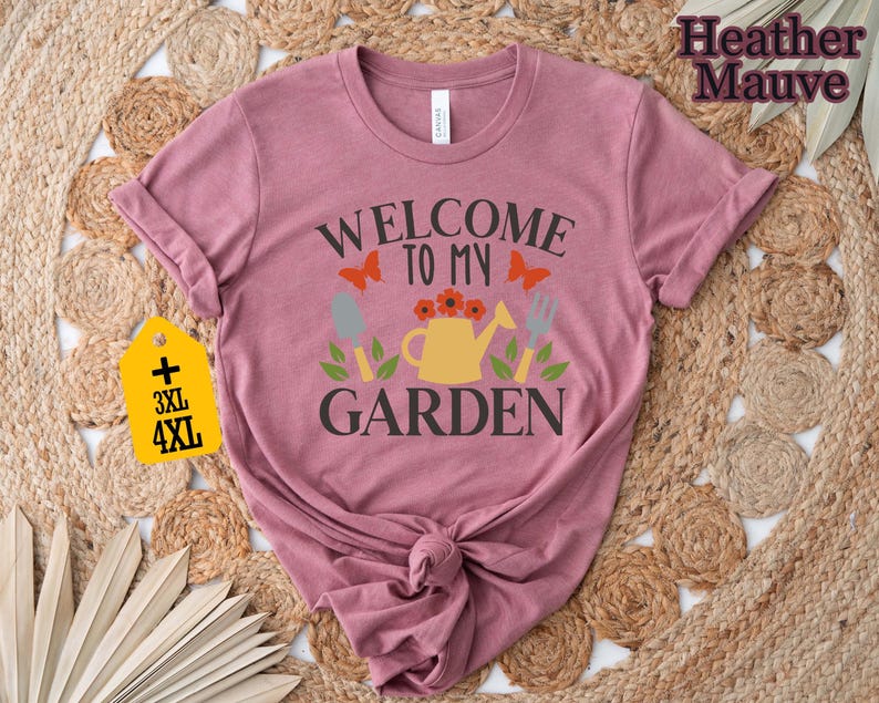 Welcome To My Garden T-Shirt – Funny Garden Shirt for Plant Lovers, Gardening TShirt Gift, Garden Lover Tee, Cute Plant Shirt for Women image 9