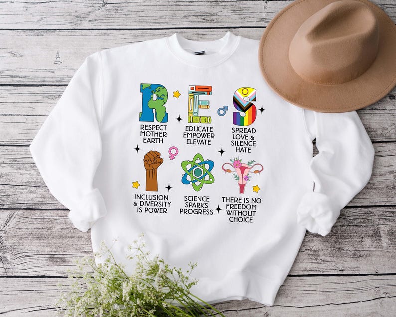 Resist Sweatshirt - Respect Mother Earth, Empower Education, Spread Love, Inclusion, Diversity, Pro-Choice, Science Drives Progress Bild 8