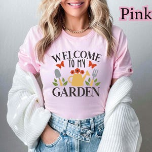 Welcome To My Garden T-Shirt – Funny Garden Shirt for Plant Lovers, Gardening TShirt Gift, Garden Lover Tee, Cute Plant Shirt for Women image 3