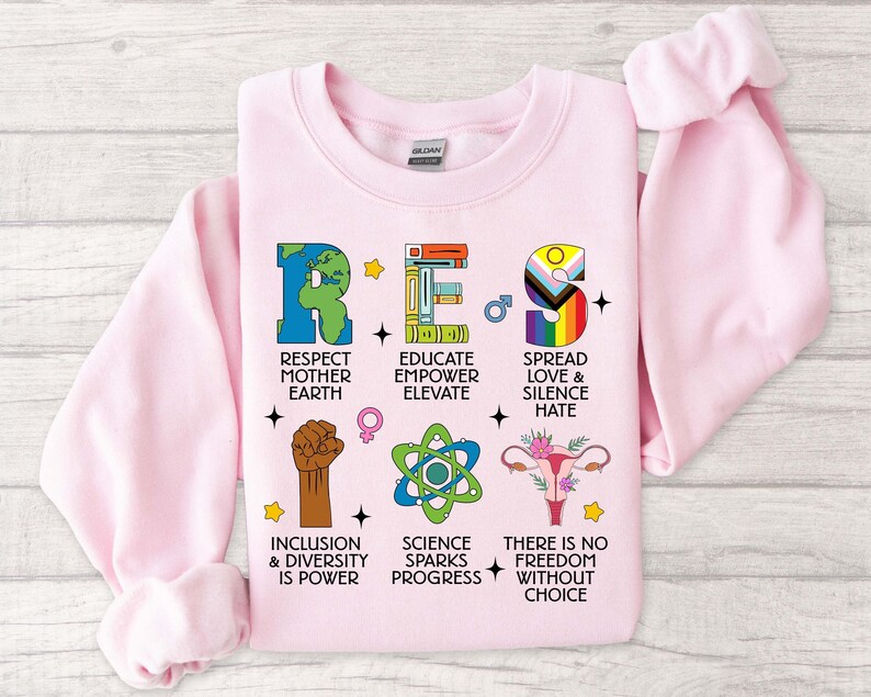 Resist Sweatshirt - Respect Mother Earth, Empower Education, Spread Love, Inclusion, Diversity, Pro-Choice, Science Drives Progress Bild 5