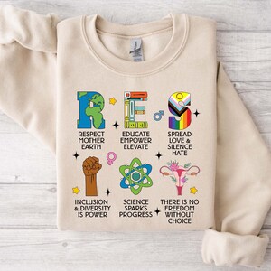 Resist Sweatshirt - Respect Mother Earth, Empower Education, Spread Love, Inclusion, Diversity, Pro-Choice, Science Drives Progress Bild 6
