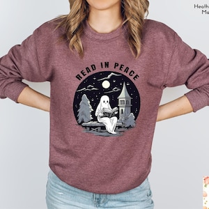 Read In Peace Sweatshirt, Reader Ghost Sweatshirt, Funny Halloween Shirt, Book Lover Halloween Gift, Spooky Season, Halloween Costume