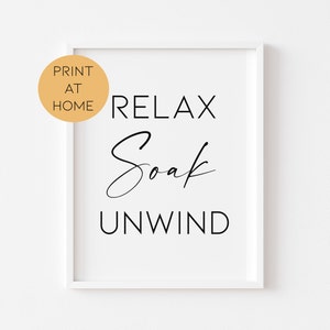 Relax, Soak And Unwind Print - Typography Bathroom Prints - Bathroom Home Decor - Botanical Prints For The Bathroom - Digital Home Prints