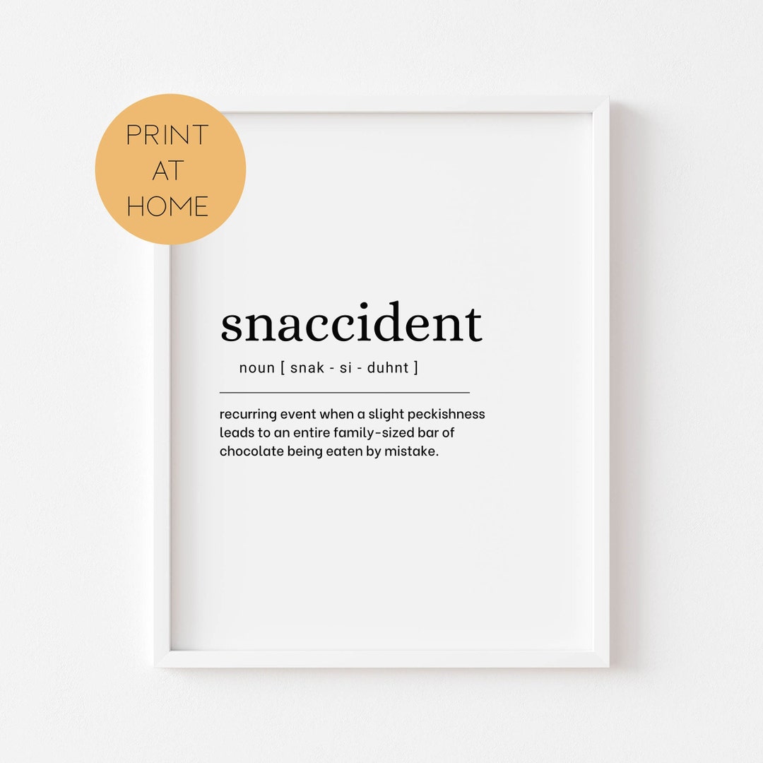 Snaccident Print Funny Kitchen Posters Kitchen Wall Prints Funny Prints