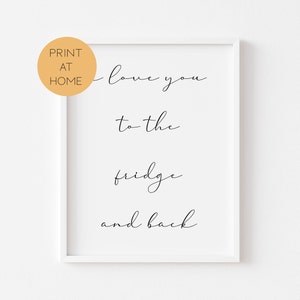 Kitchen Prints - Funny Kitchen Wall Decor - To The Fridge Print - Kitchen Wall Art - Funny Kitchen Art - Kitchen Poster - Home Prints