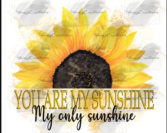 You are my sunshine