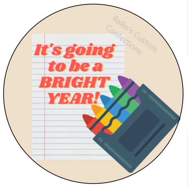 It's Going to be a BRIGHT Year! Crayon themed circle tag / sticker download printable for Back To School Gifts
