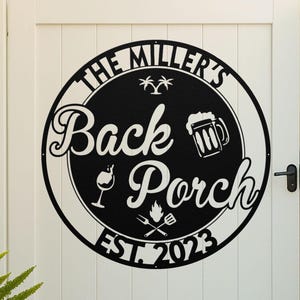 Metal Back Porch Bar Sign – Custom Back Porch Decor - Personalized Family Welcome Sign for Outdoor Kitchen & Garden Decor Gift