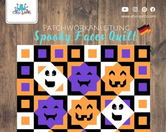 Spooky Faces Patchwork Instructions, German Patchwork Instructions, Sew Your Own Halloween Quilt / German version only
