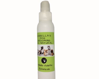 Spray NATURALE per la toelettatura del cane, ottimo da usare tra un bagno e l'altro dal toelettatore, rimuove i peli sciolti, odore fresco e condizionante cutaneo