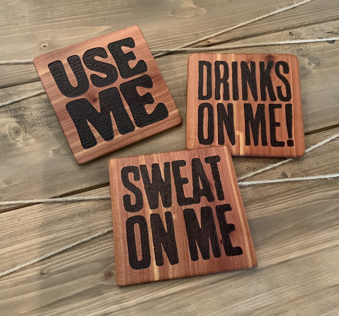 Woodburned Cedar Coasters With Funny Sayings Etsy