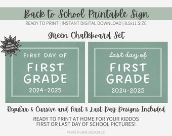 Back to School Printable Signs-Green Chalkboard Set | Ready to Print, Print at home | First and Last day of school, educational, all grades